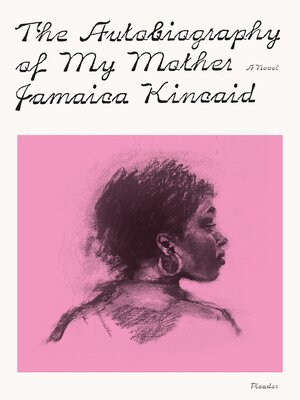 cover image of The Autobiography of My Mother